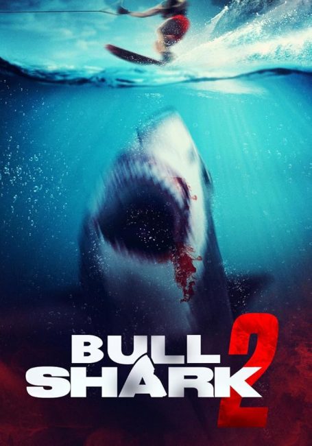 مشاهدة فيلم Bull Shark 2 2024 مترجم حصرى اون لاين على أكثر من سيرفر