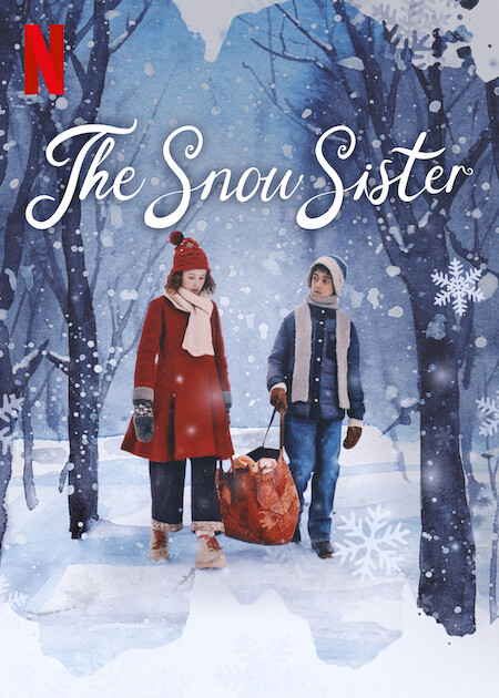 مشاهدة فيلم The Snow Sister 2024 مترجم حصرى اون لاين على أكثر من سيرفر