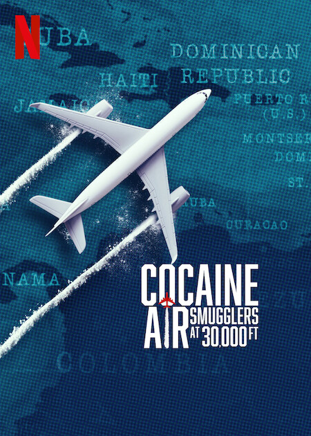 مشاهدة مسلسل Cocaine Air: Smugglers at 30,000 Ft الموسم الاول الحلقة 1 مترجمة حصرى