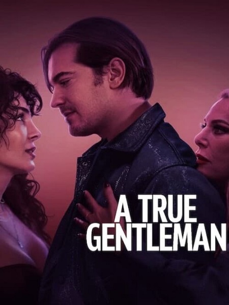 فيلم رجل مهذب حقا Tam Bir Centilmen 2024 مترجم حصري مشاهدة مباشرة أونلاين