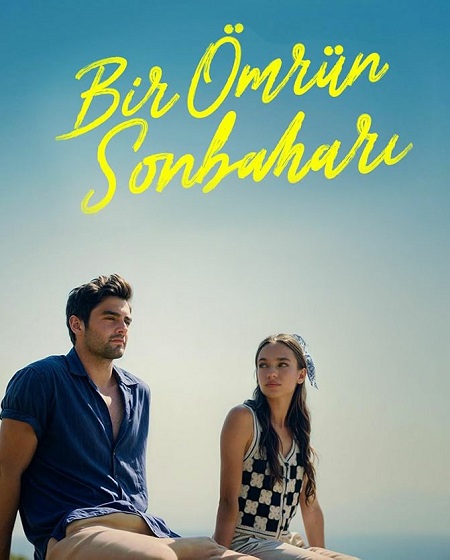 فيلم خريف العمر Bir Omrun Sonbahari 2025 مترجم حصري مشاهدة مباشرة أونلاين