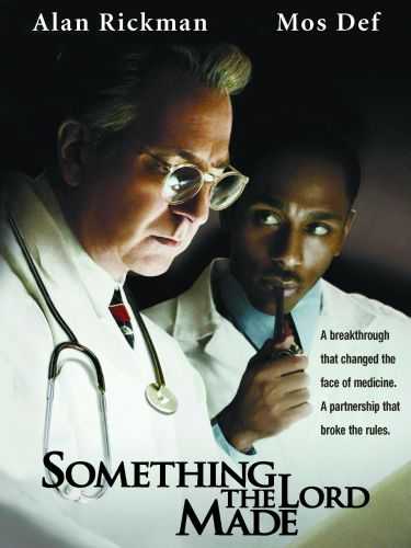 مشاهدة اونلاين فيلم Something the Lord Made 2004 مترجم