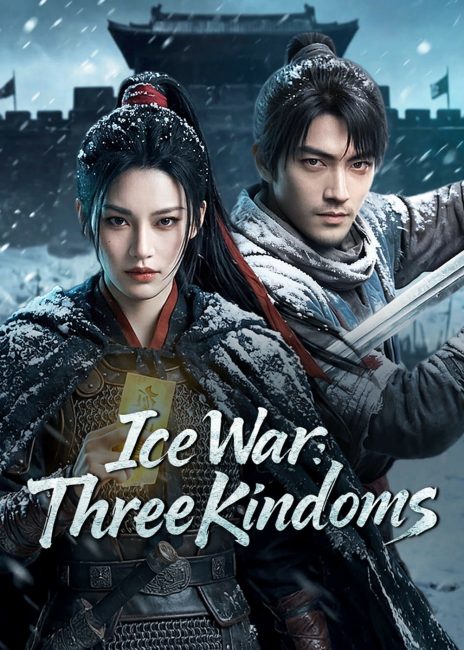مشاهدة مسلسل حرب الجليد: الممالك الثلاث Ice War: Three Kingdoms الحلقة 7 مترجمة